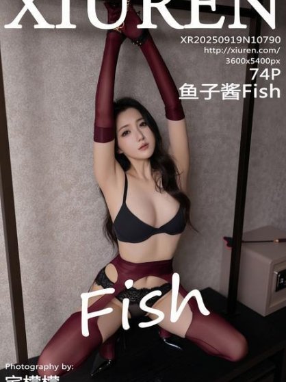 [Xiuren秀人网]2025.09.19 NO.10790 鱼子酱Fish[75P/685.44MB]